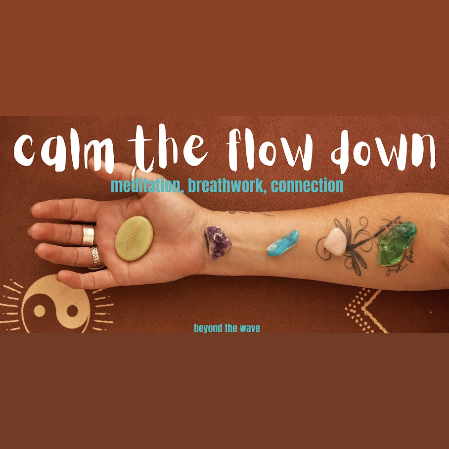 Calm The Flow Down