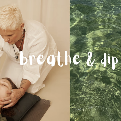Breathe & Dip