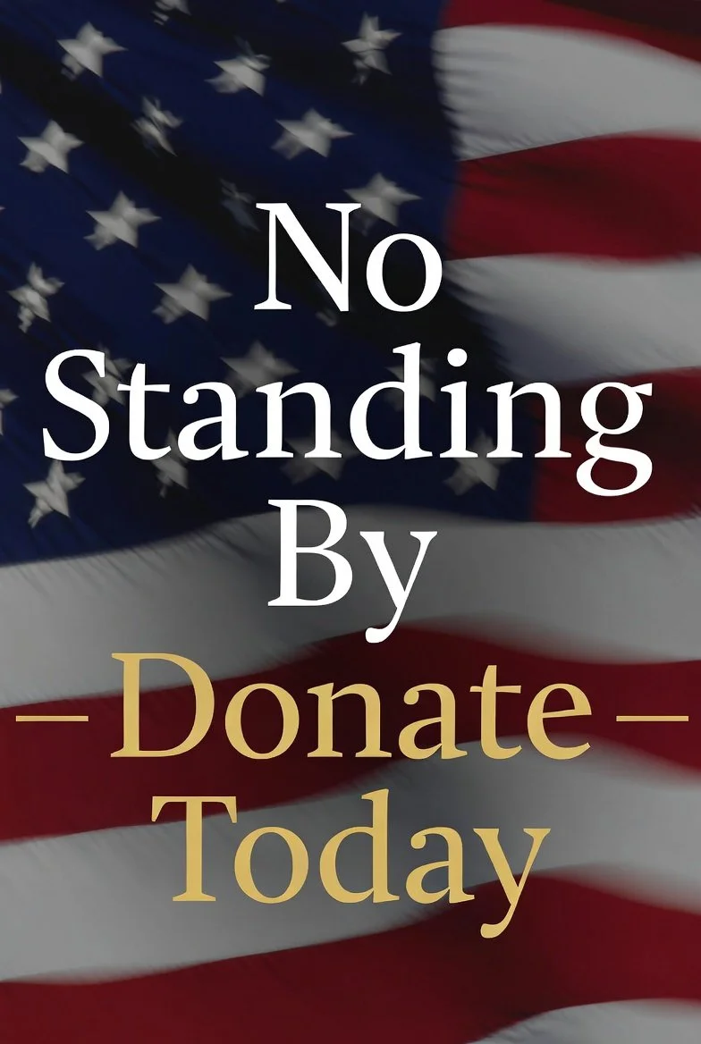 A waving American flag with the message 'No Standing By - Donate Today' written across it in white and gold text.