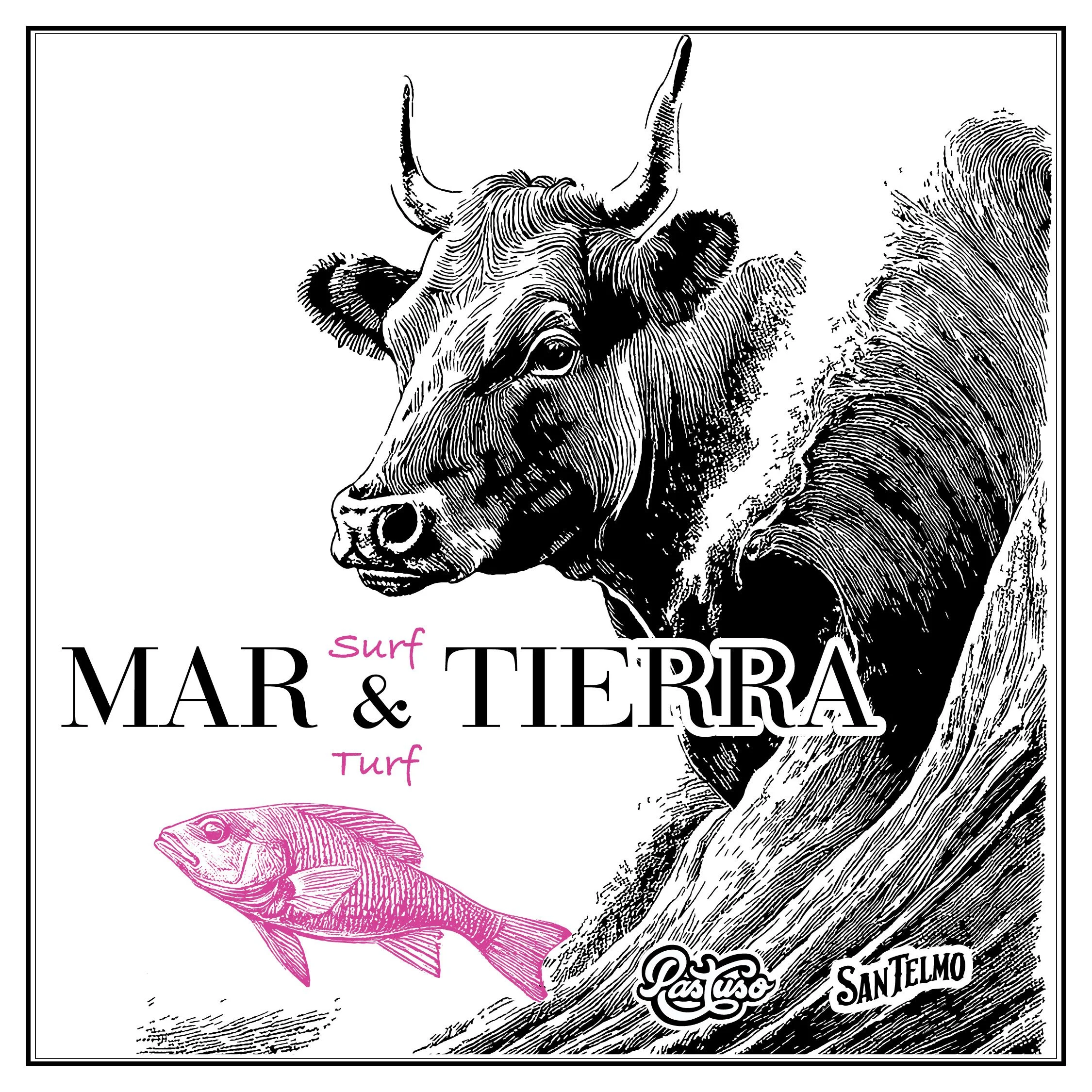 Mar &amp; Tierra ~Surf &amp; Turf - San Telmo x Pastuso 