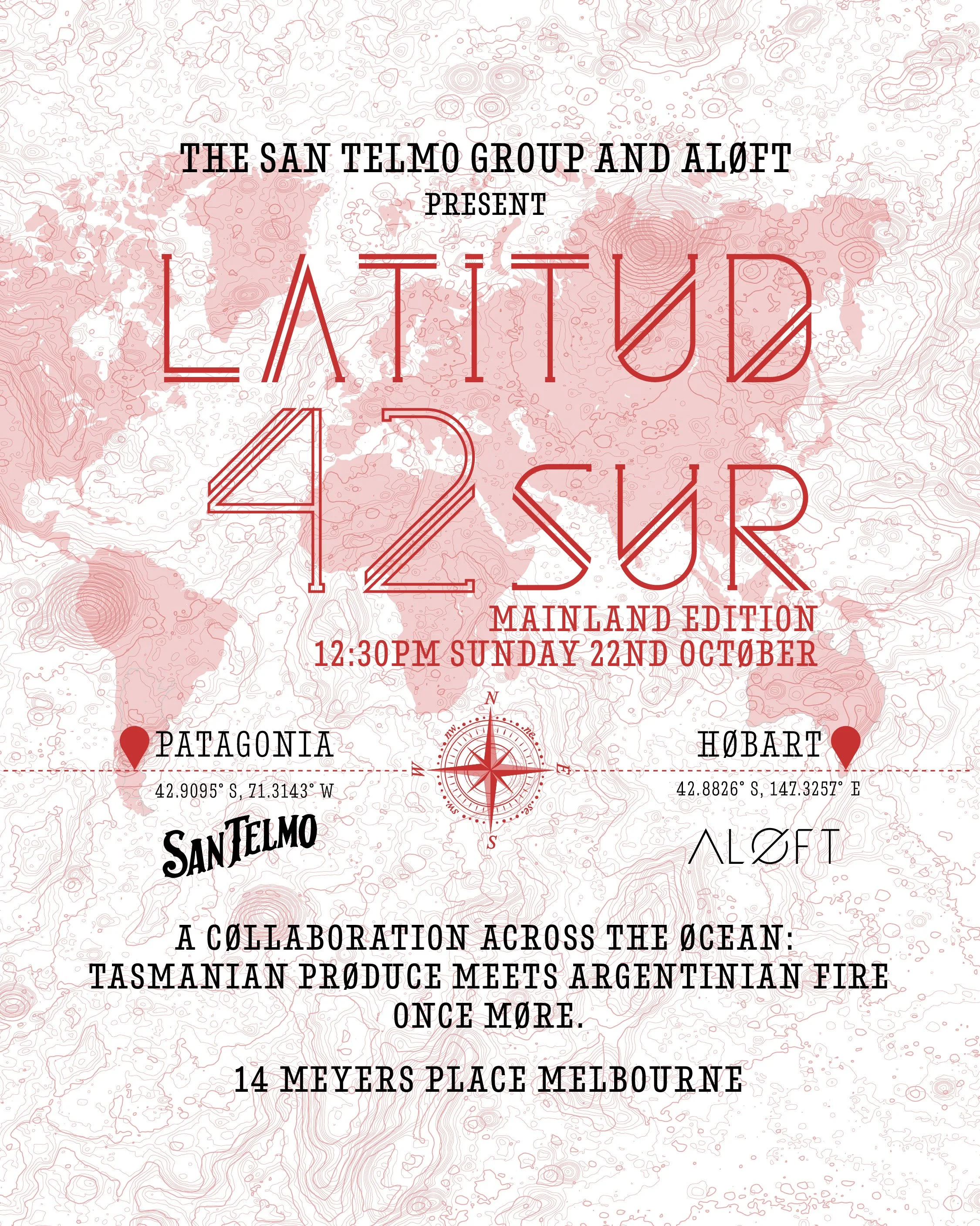 *SOLD OUT Latitud 42 Sur: Mainland Edition! San Telmo X Aløft