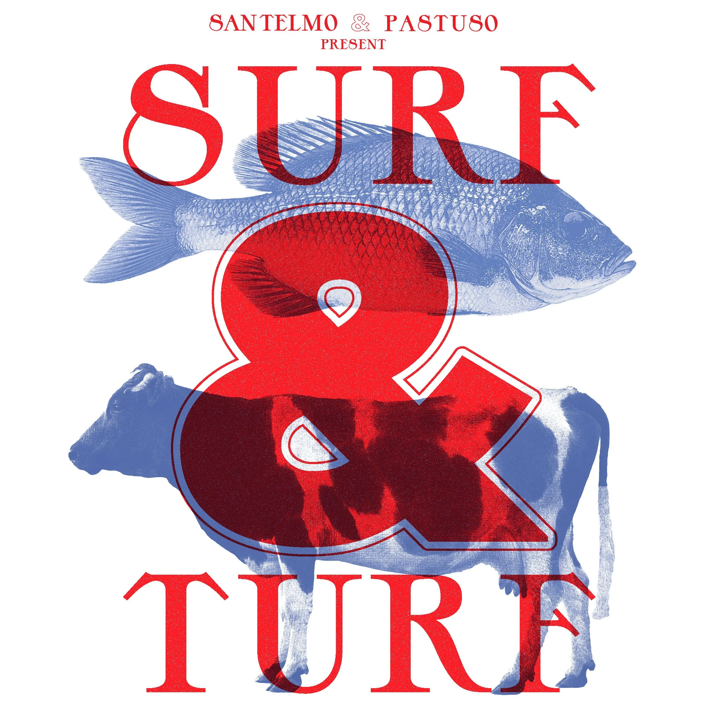 Surf &amp; Turf - San Telmo x Pastuso  