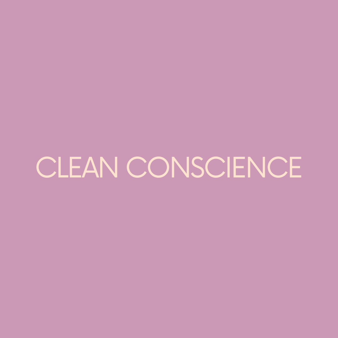 Text on a pink background that reads "CLEAN CONSCIENCE"