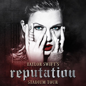 taylor swift, “reputation tour” 