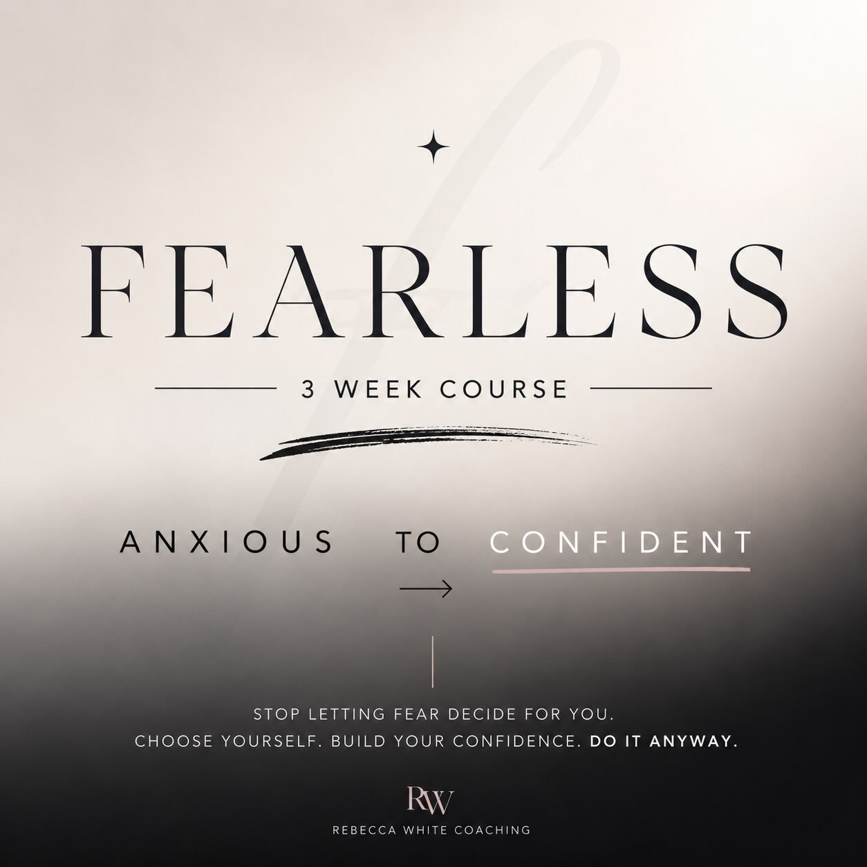 FEARLESS&trade; IS COMING

3 weeks to go from anxious &rarr; confident.

Understand your anxiety.
Rebuild your self-trust.
Start showing up FEARLESS.

PRE-ORDERS ARE NOW OPEN.

DM FEARLESS to secure your place. 🤍