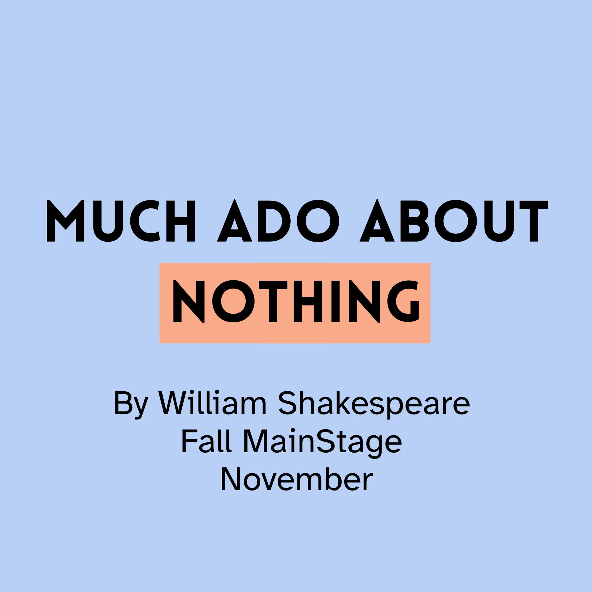 Book cover titled 'Much Ado About Nothing' by William Shakespeare with a light blue background and black and peach text.