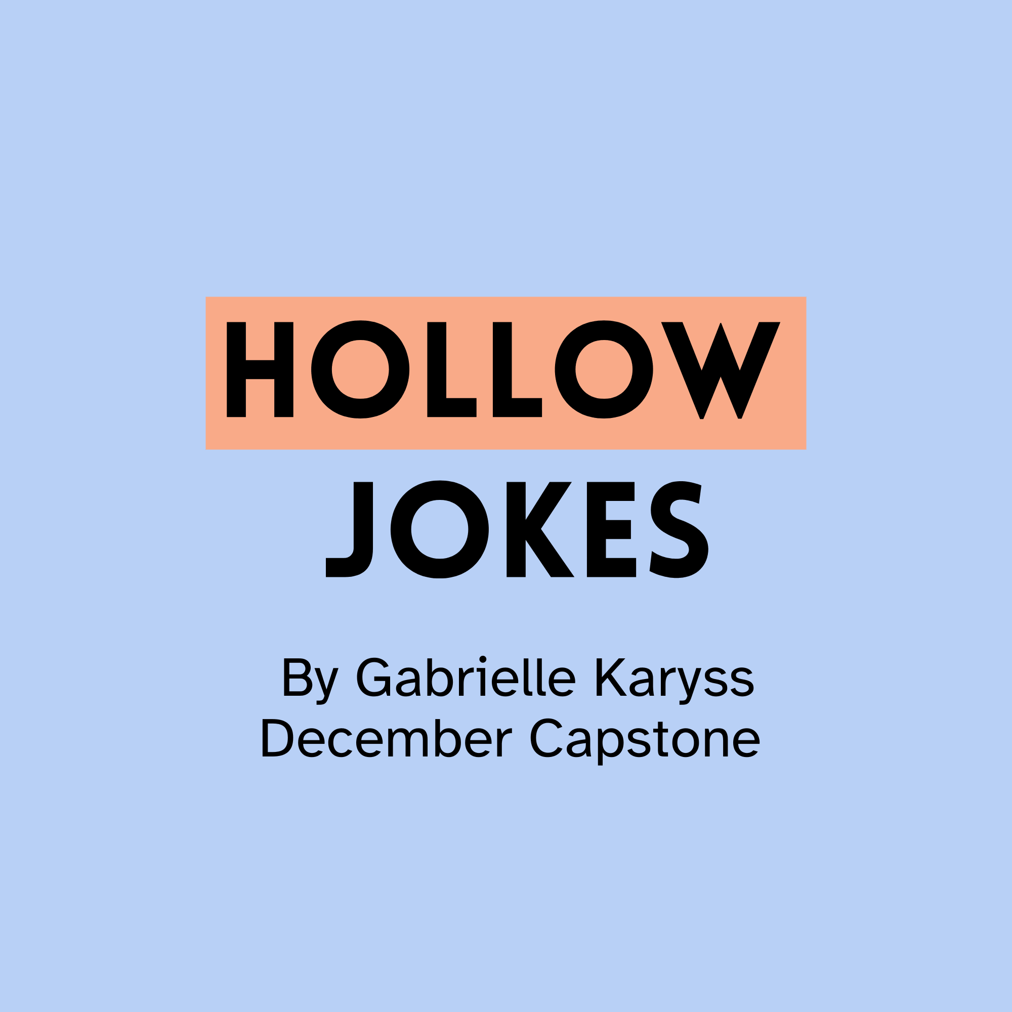 Book cover titled 'HOLLOW JOKES' by Gabrielle Karyss, part of December Capstone series, with a light blue background.