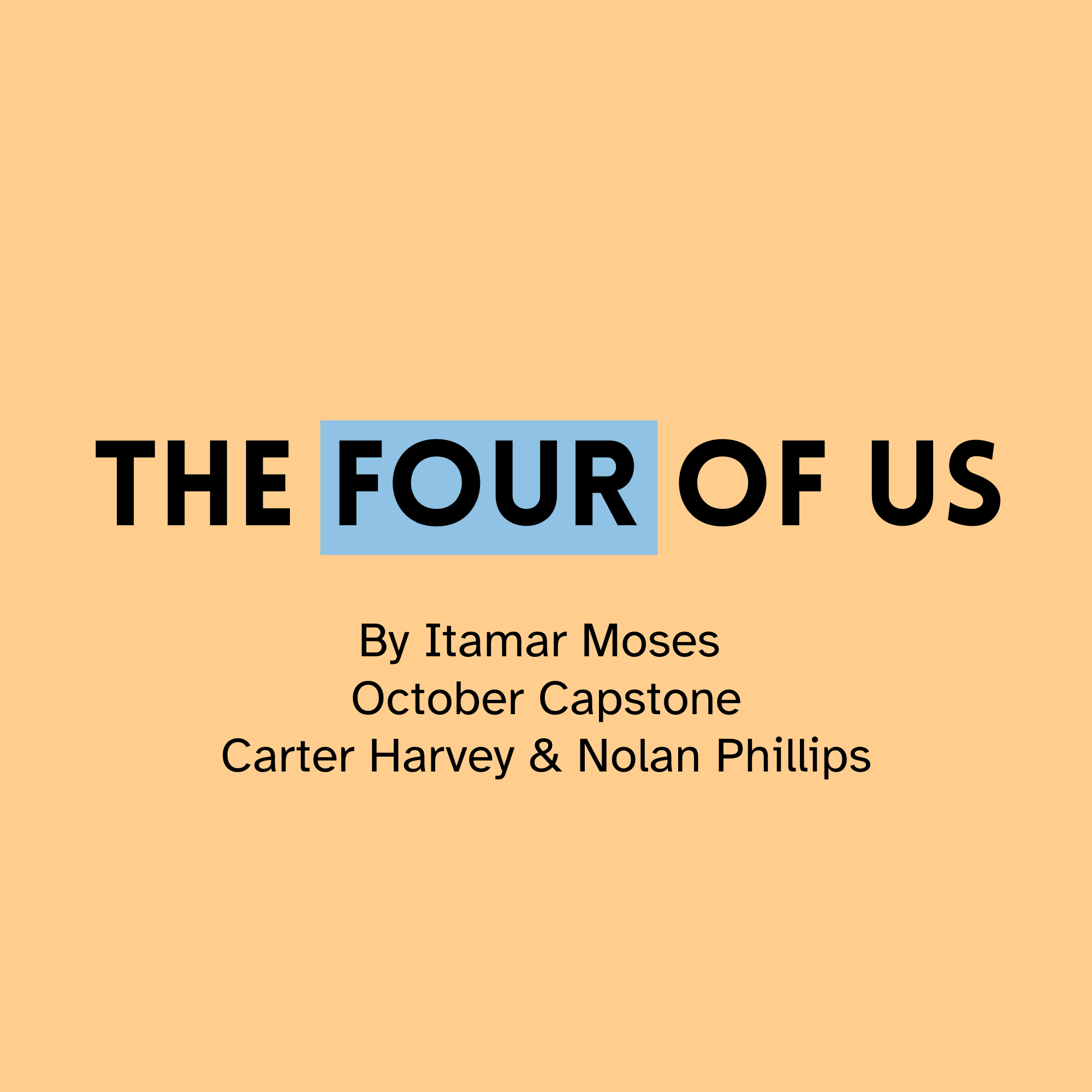 Book cover titled "The Four of Us" by Itamar Moses, published in October. The cover has a peach background with black and blue text.