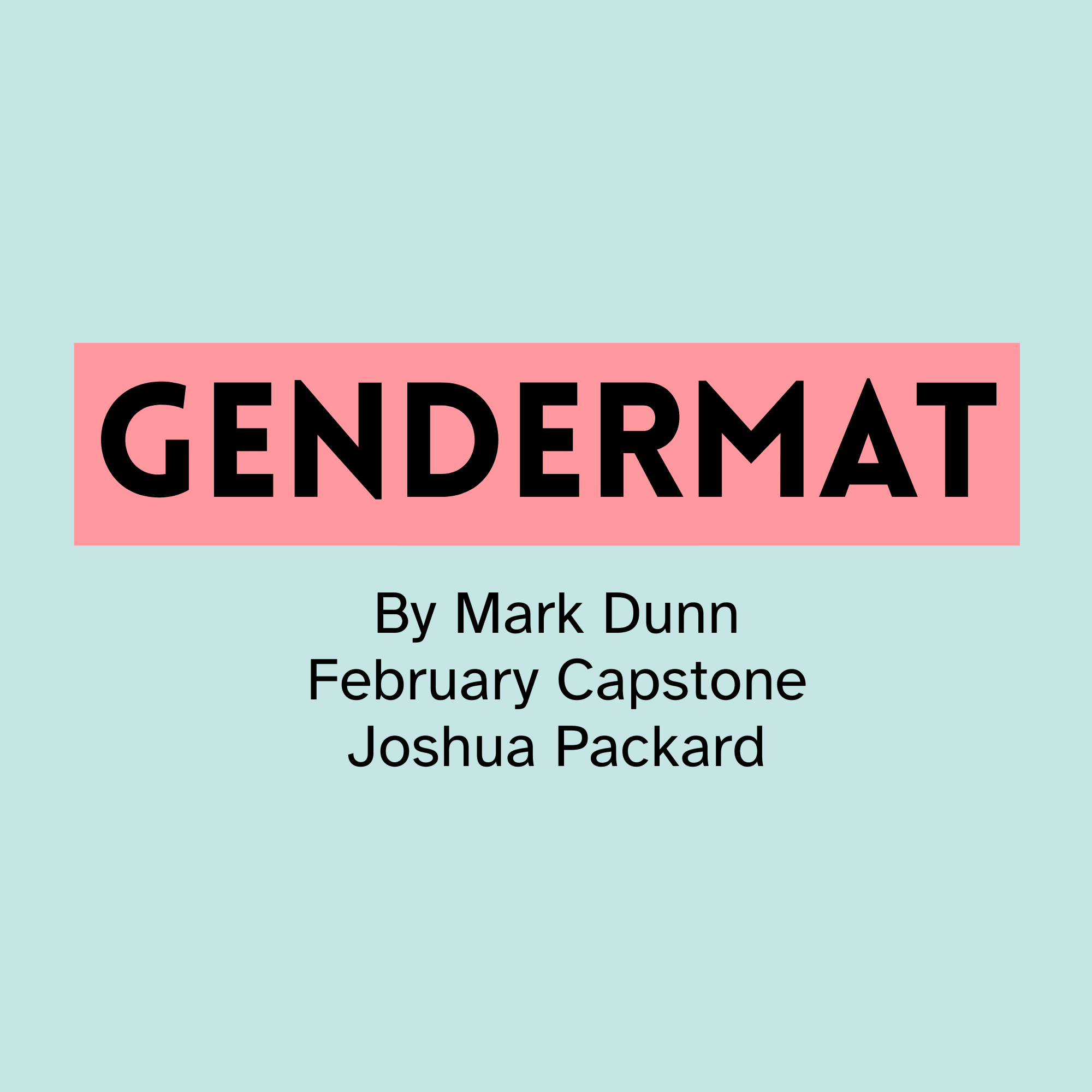 Book cover titled 'GenderMat' by Mark Dunn, published by February Capstone, with a blue background and pink title banner.