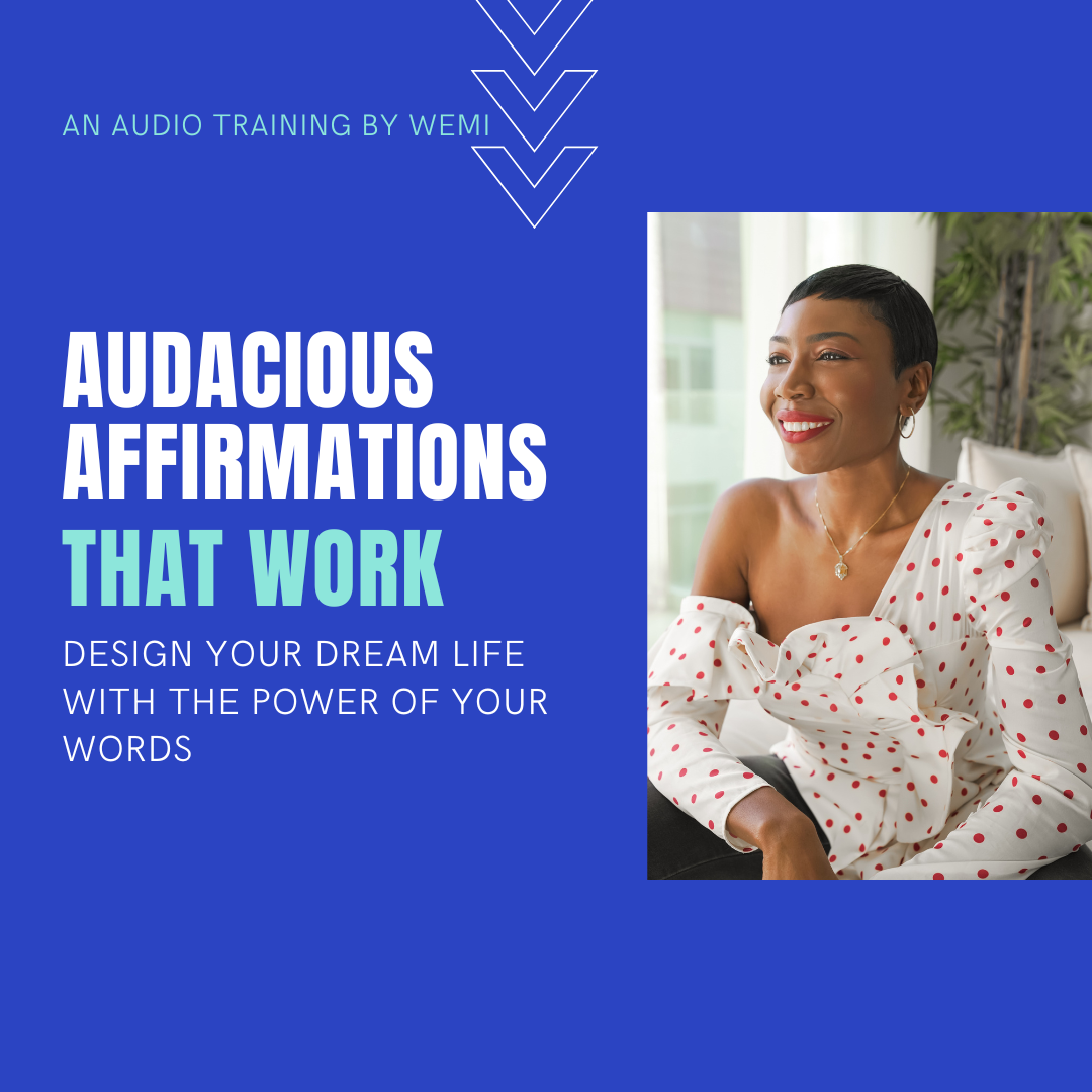 AUDACIOUS AFFIRMATIONS THAT WORK