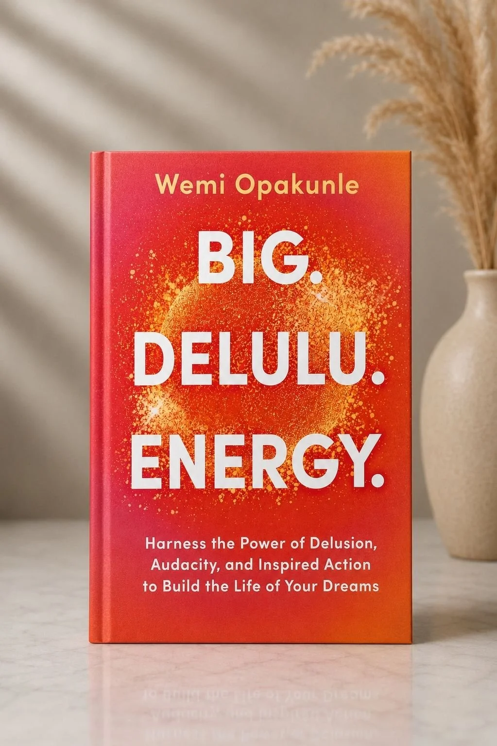 Big Delulu Energy Book by Wemi Opakunle