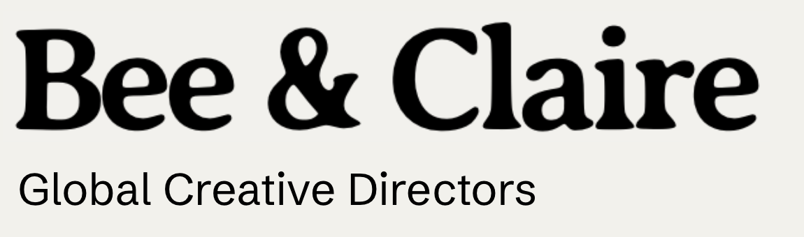 Bee &amp; Claire | Global Creative Directors