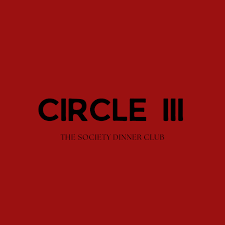 Red background with black text reading 'CIRCLE III THE SOCIETY DINNER CLUB'