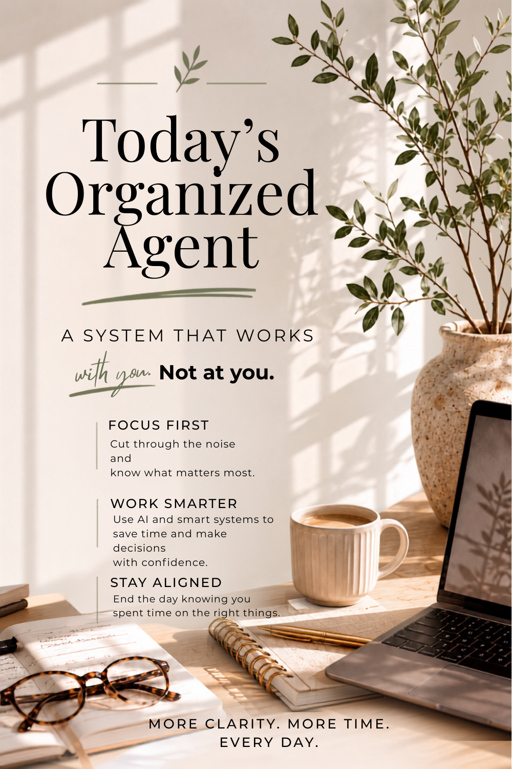 Today’s Organized Agent real estate business systems graphic featuring a workspace with laptop, coffee and planner, highlighting AI tools, productivity systems, organization and time-saving workflows for real estate agents.