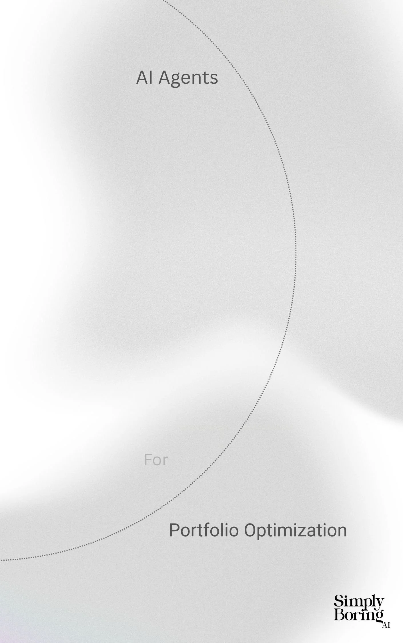 A minimalist presentation slide with the title 'Portfolio Optimization' and the subtitle 'Simply Boring AI'. The slide has a light gray background, some dotted curved lines, and minimal text.