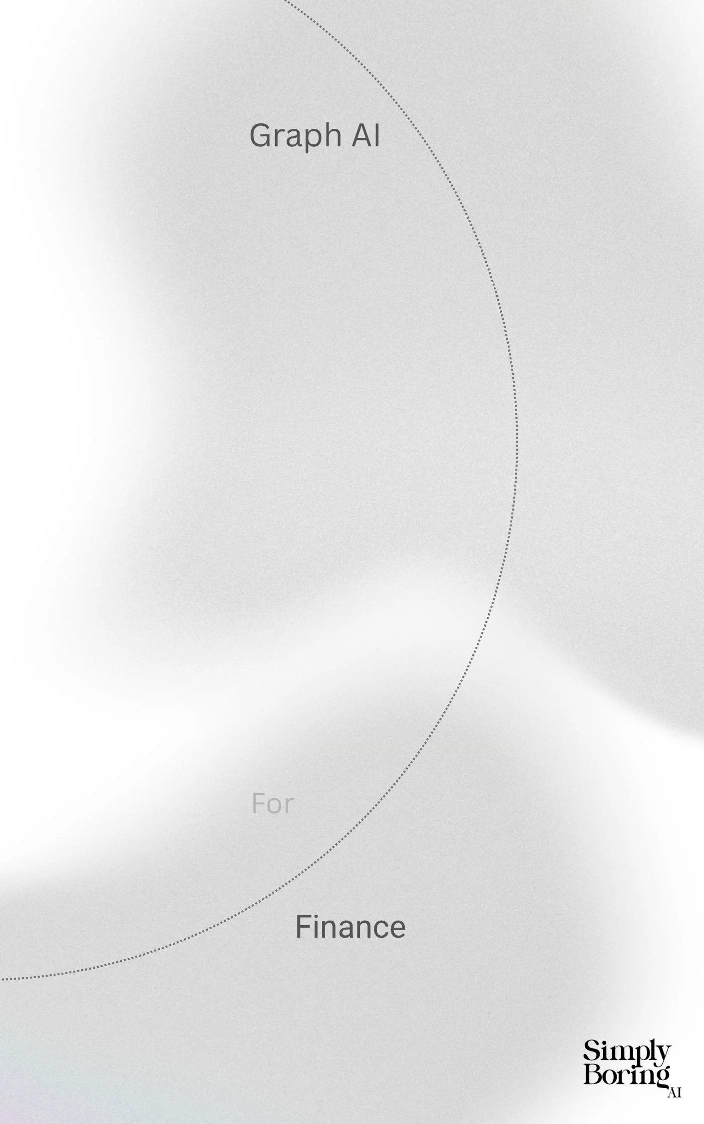 A dull, gray graphic featuring the words 'Graph AI' and 'For' and 'Finance' with the phrase 'Simply Boring' at the bottom right corner, indicating a lack of visual interest.