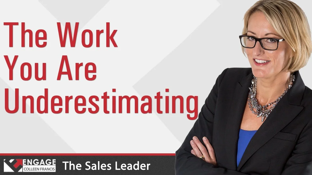 Sales Tip: The Work You Are Underestimating 