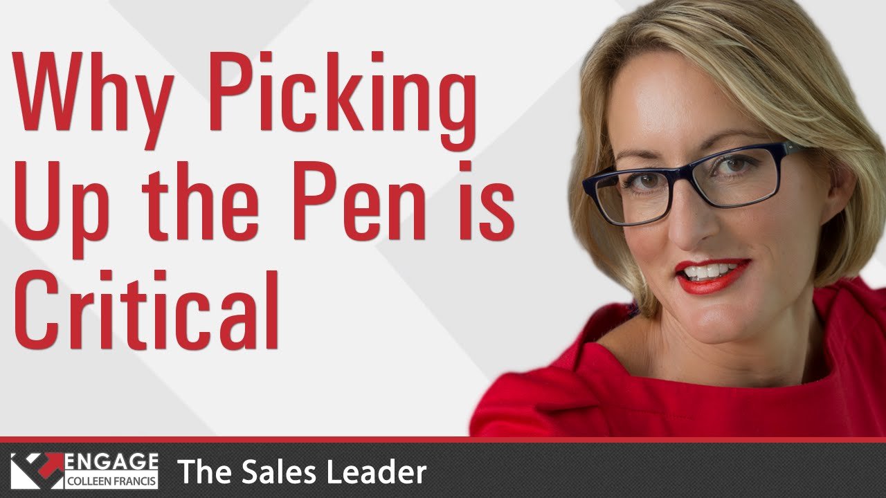 Sales Tip: Why Picking Up the Pen is Critical
