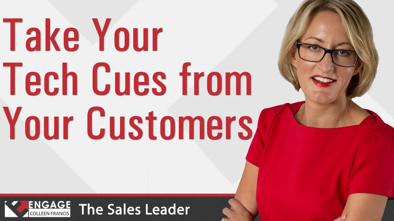 Sales Tip: Take Your Tech Cues from Your Customers