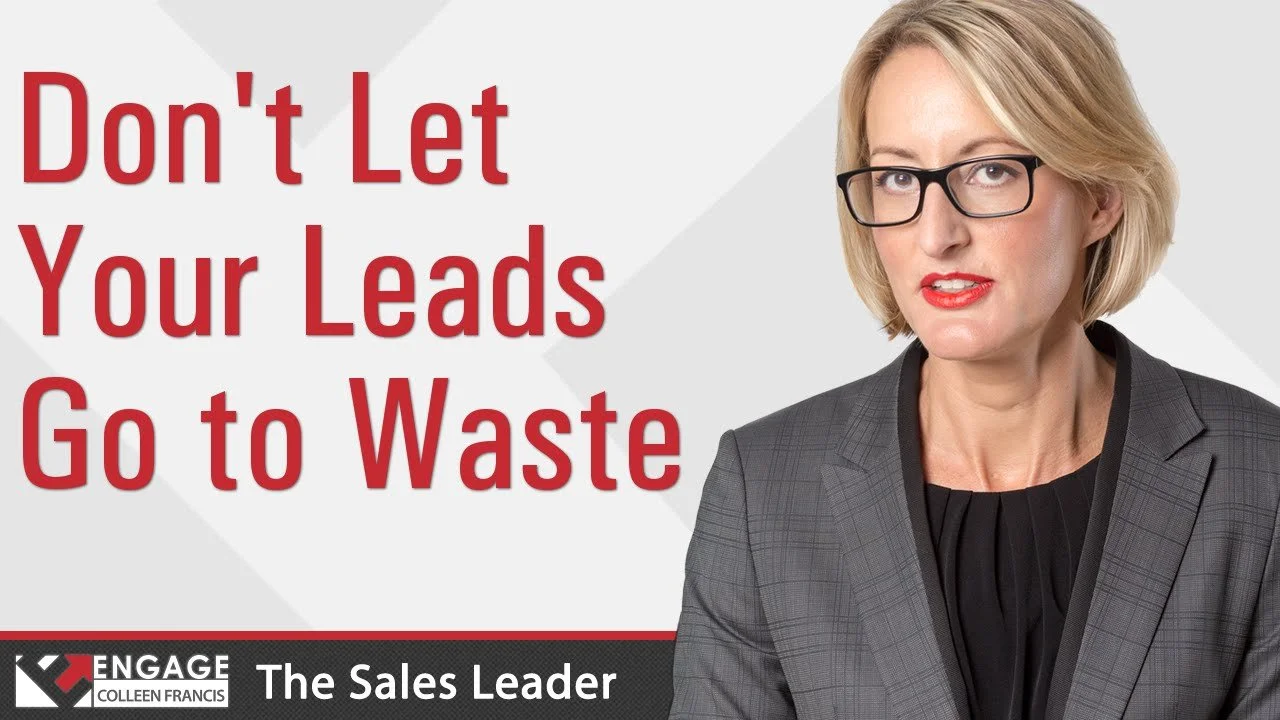 Sales Tip: Don't Let Your Leads Go to Waste