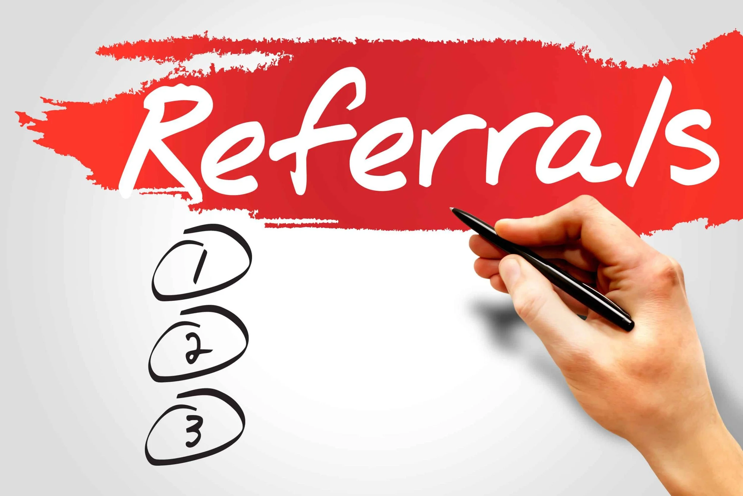 Need More Referrals?