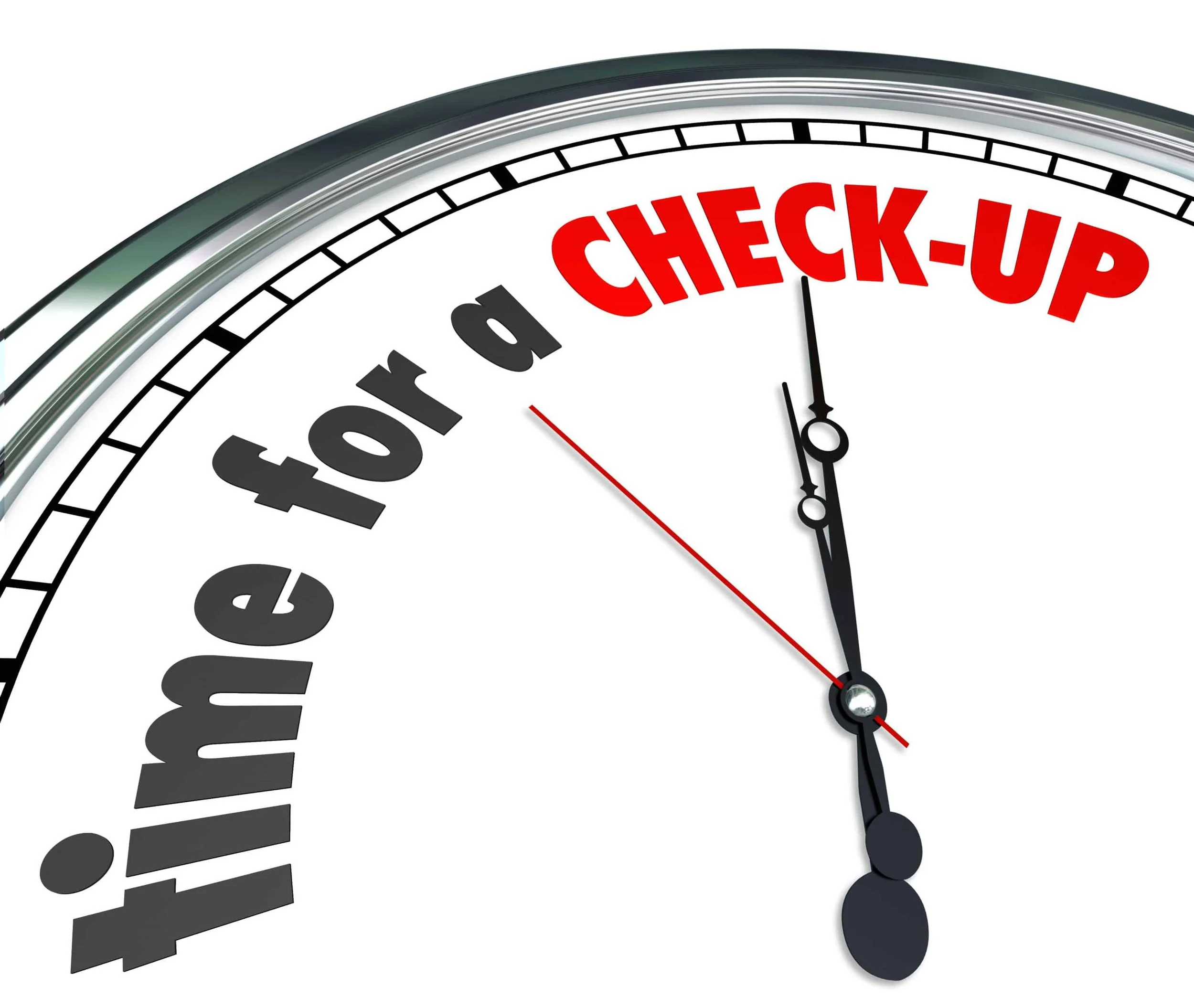 Is it Time for a Check-up?