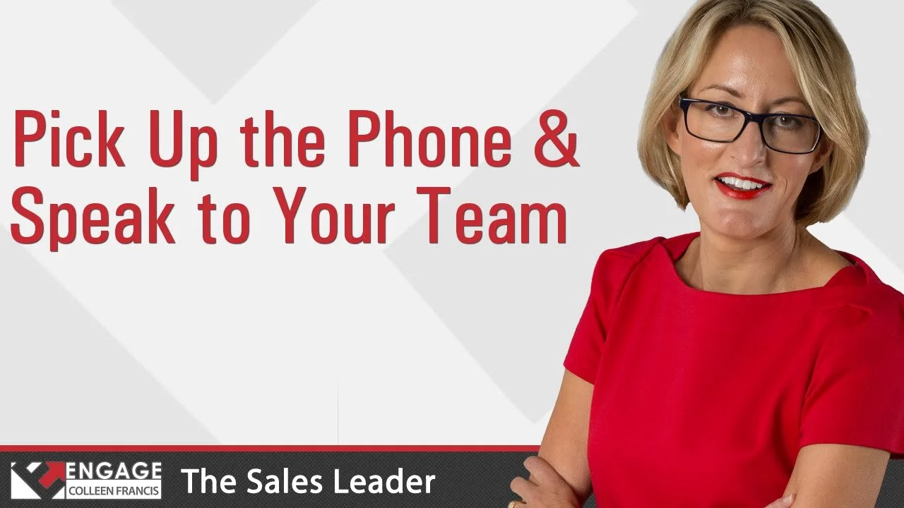 Pick Up the Phone and Speak to Your Team