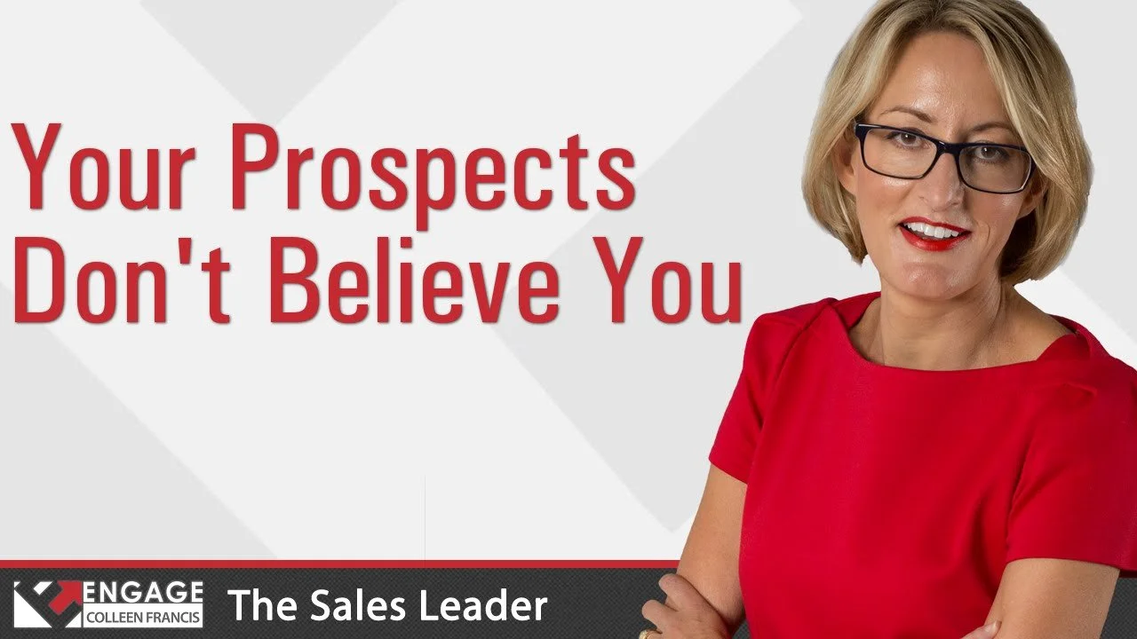 Your Prospects Don't Believe You | Sales Tips