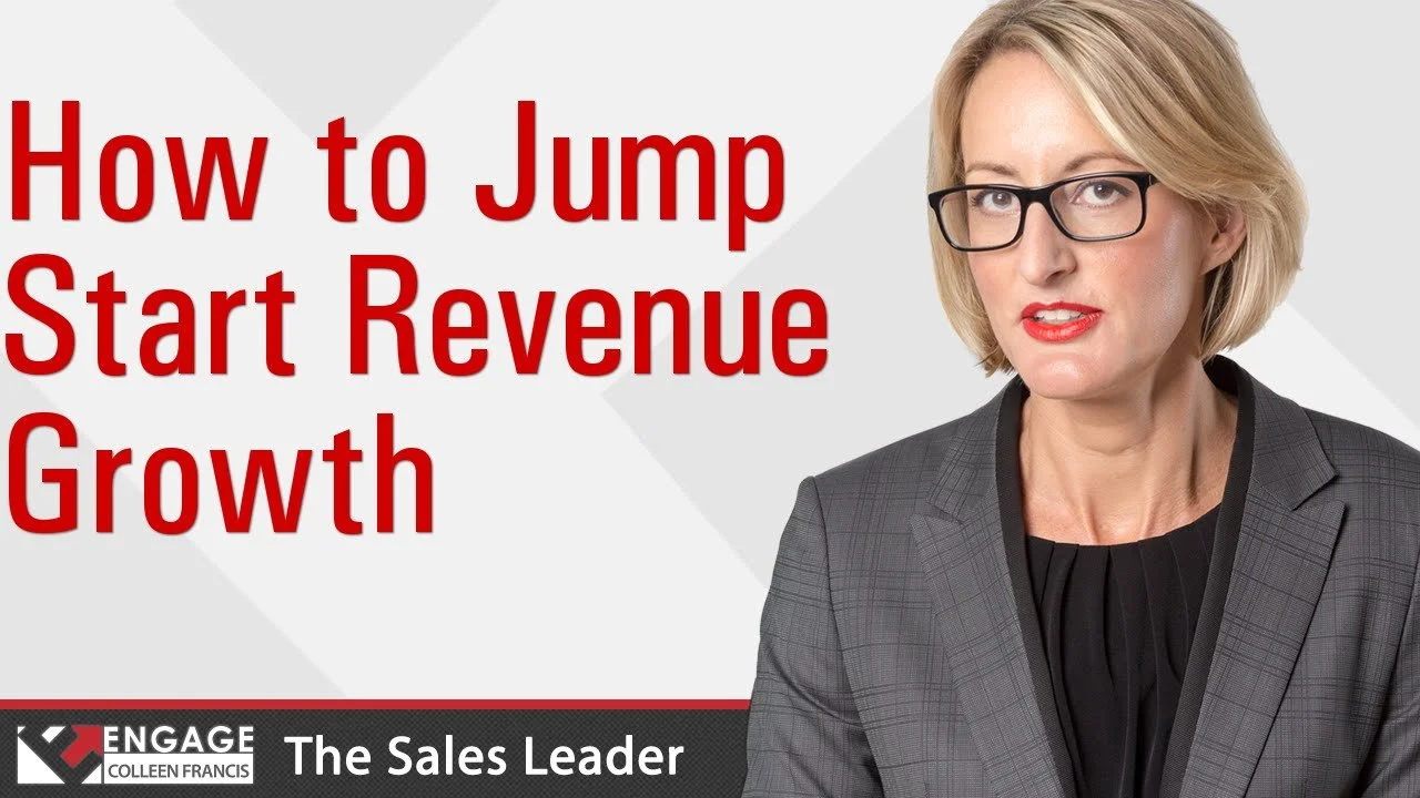 How to Jump Start Revenue Growth Now | Sales Tips