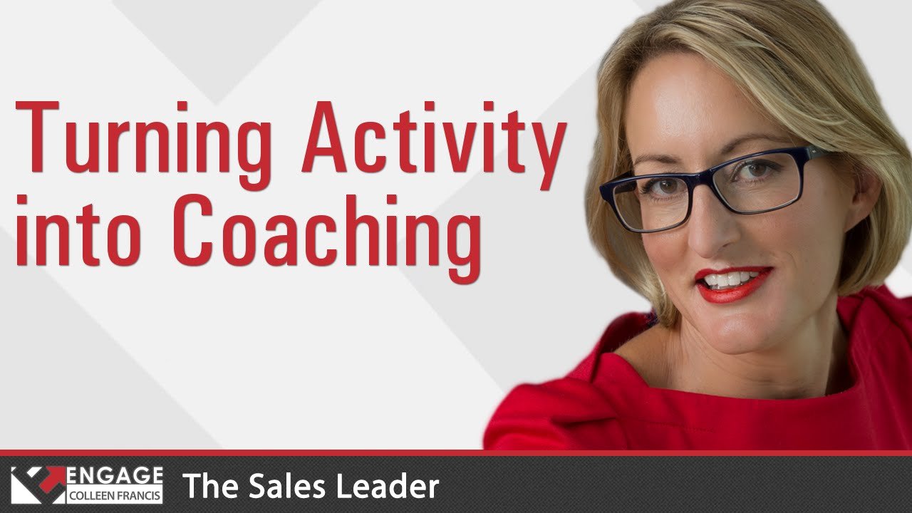 Turning Activity into Coaching | Sales Tips