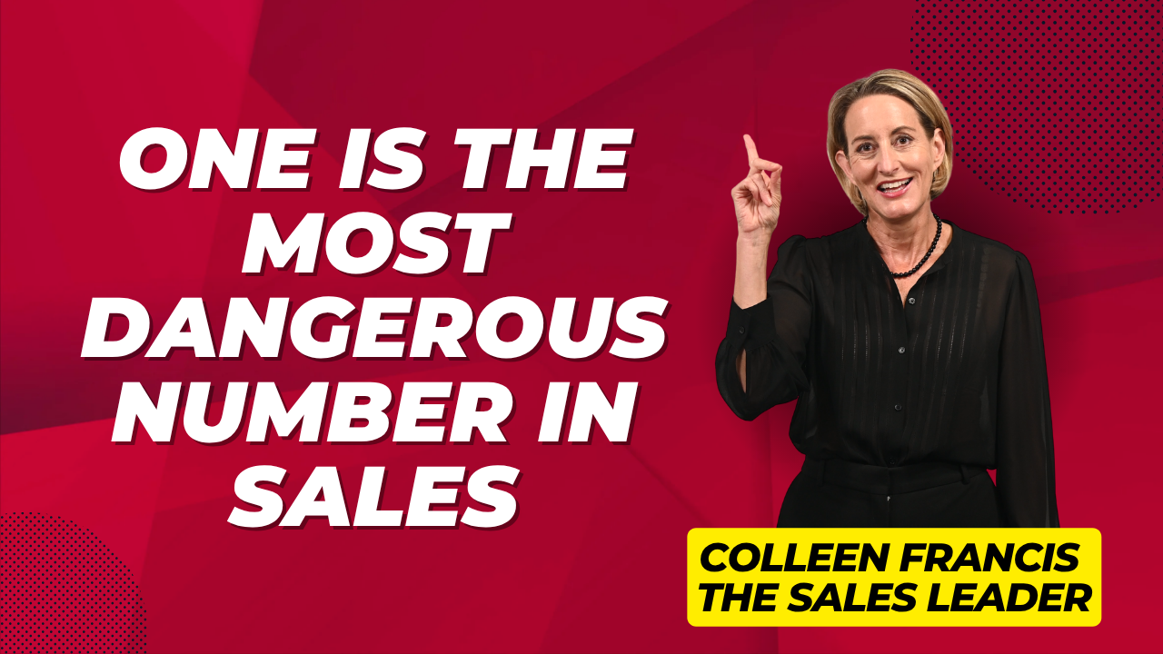 One Is the Most Dangerous Number in Sales