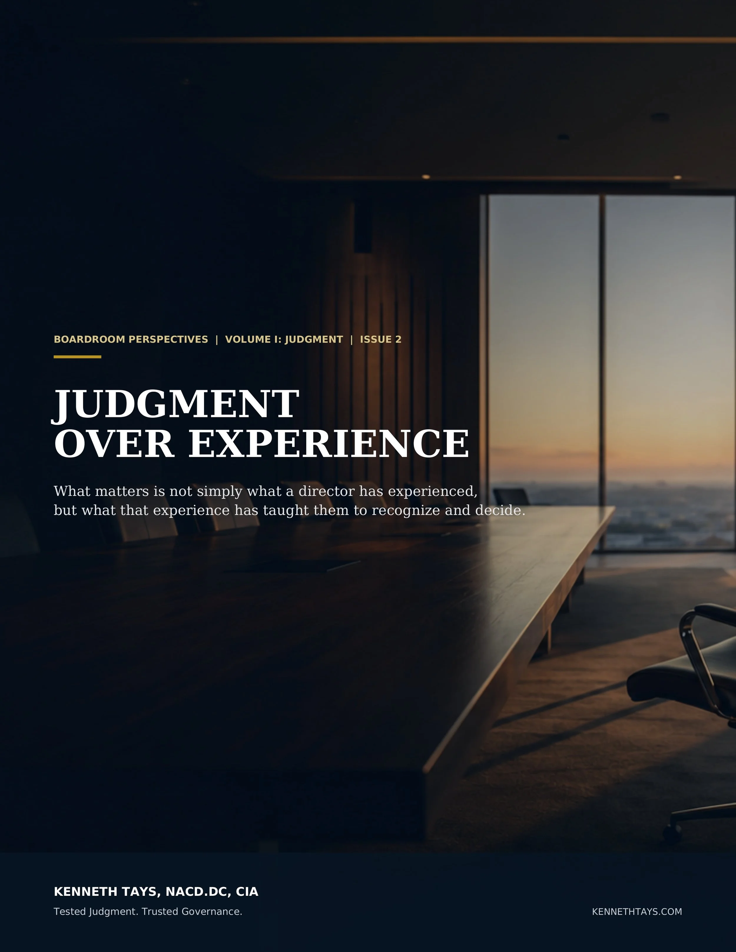 Judgment Over Experience cover featuring an executive boardroom at sunrise and the message that experience matters only when it produces sound judgment.