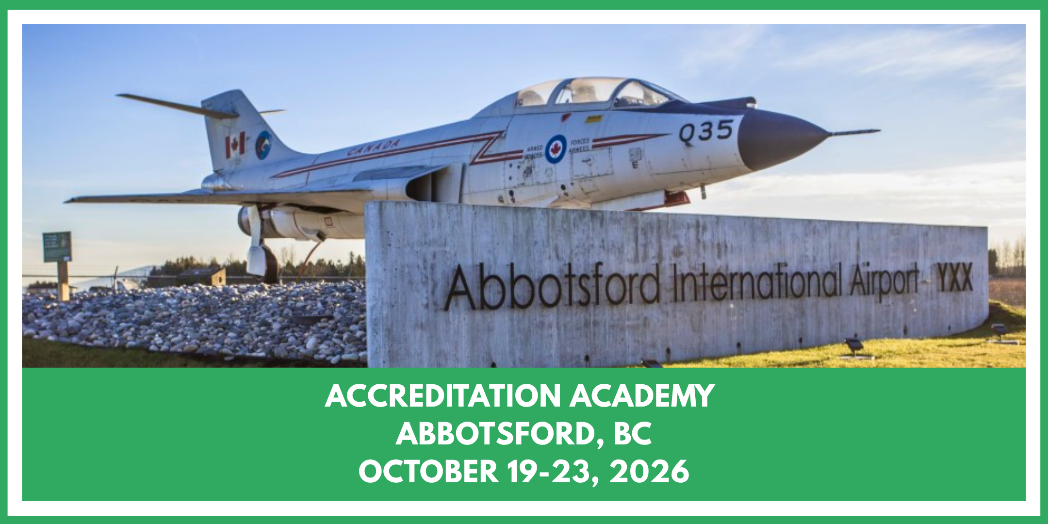 Accreditation Academy - Abbotsford October 19-23, 2026