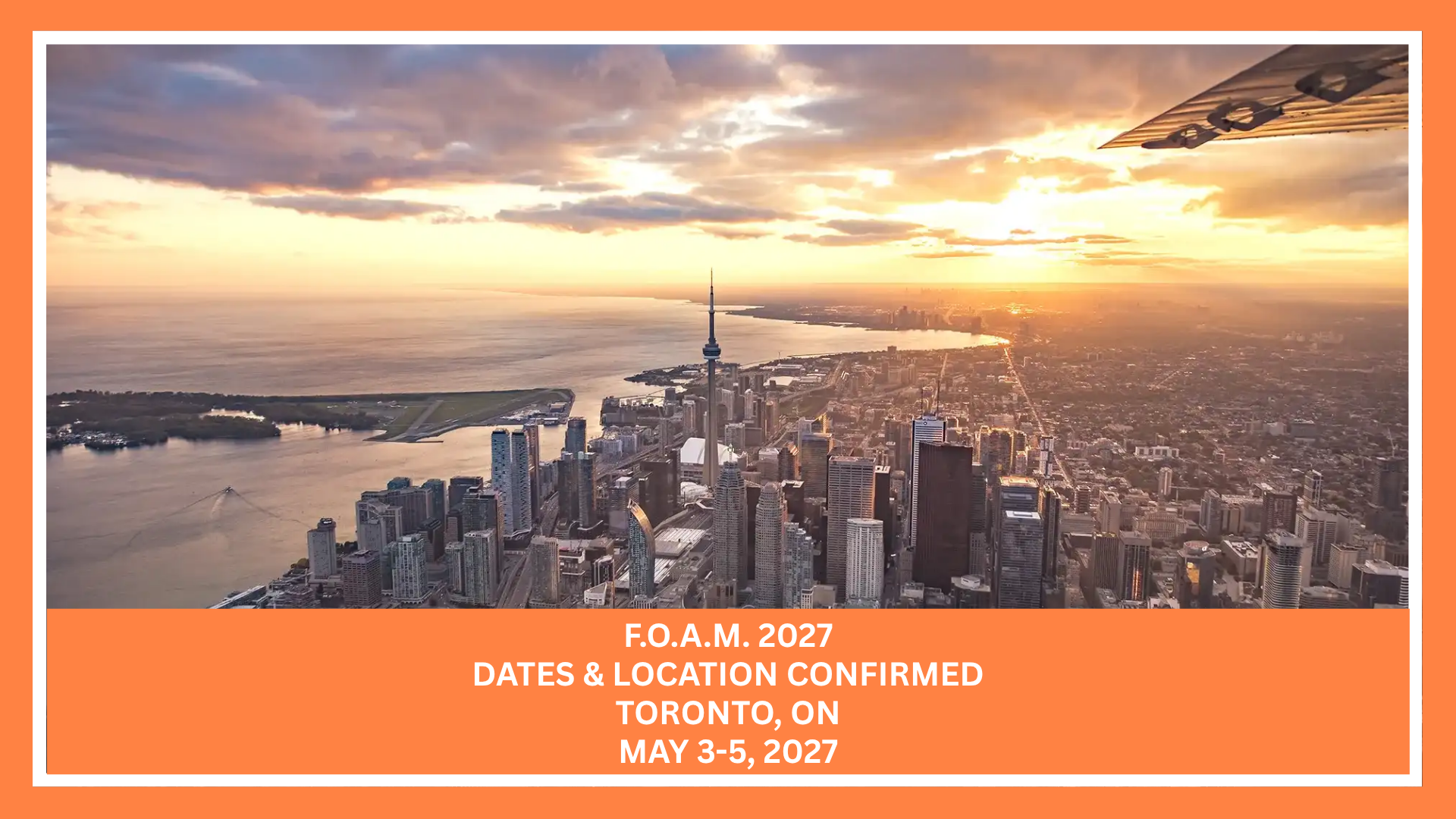 Save the Date: F.O.A.M. 2027  Heads to Toronto