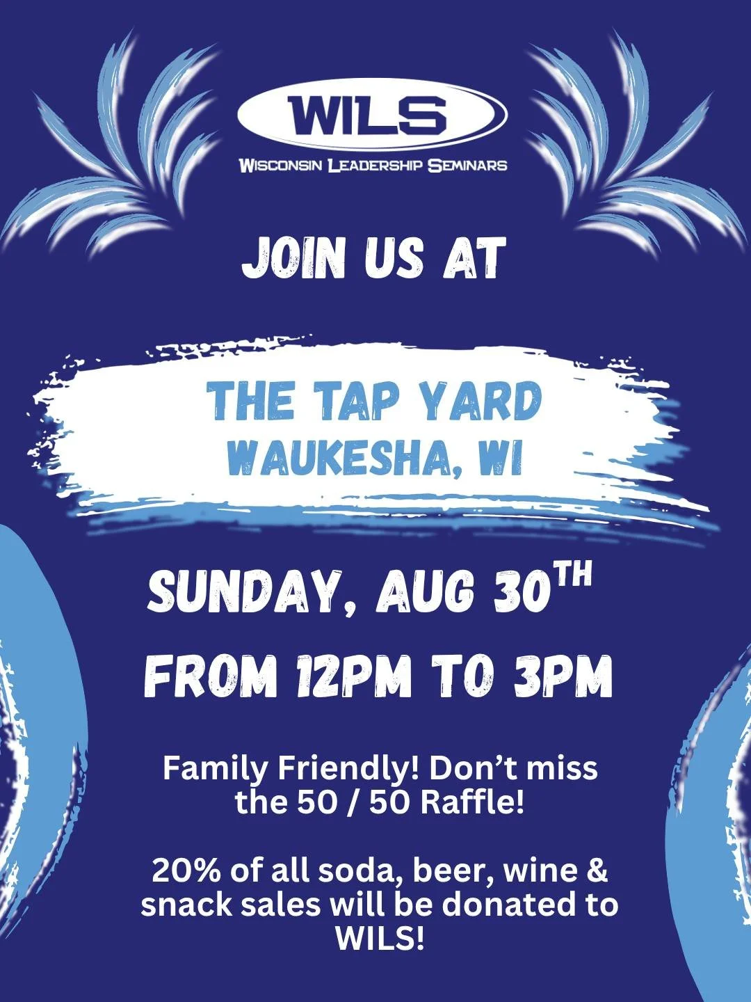 Come one, come all! Join WILS alumni, family &amp; friends as we gather at The Tap Yard in Waukesha, WI for Giveback Sunday! Share a drink with old pals from WILS or catch a vibe with new friends! With a 50/50 raffle AND 20% of all soda, beer, wine a