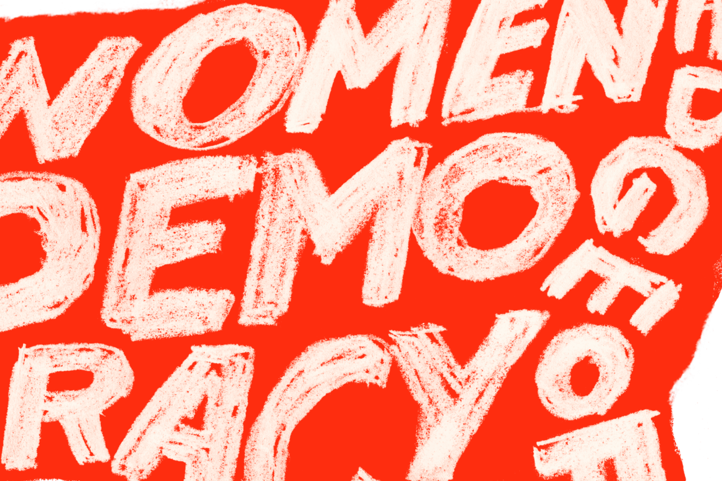 Close-up of handwritten text on a red background, with words like 'WOMEN,' 'DEMO,' and 'RAC' visible.