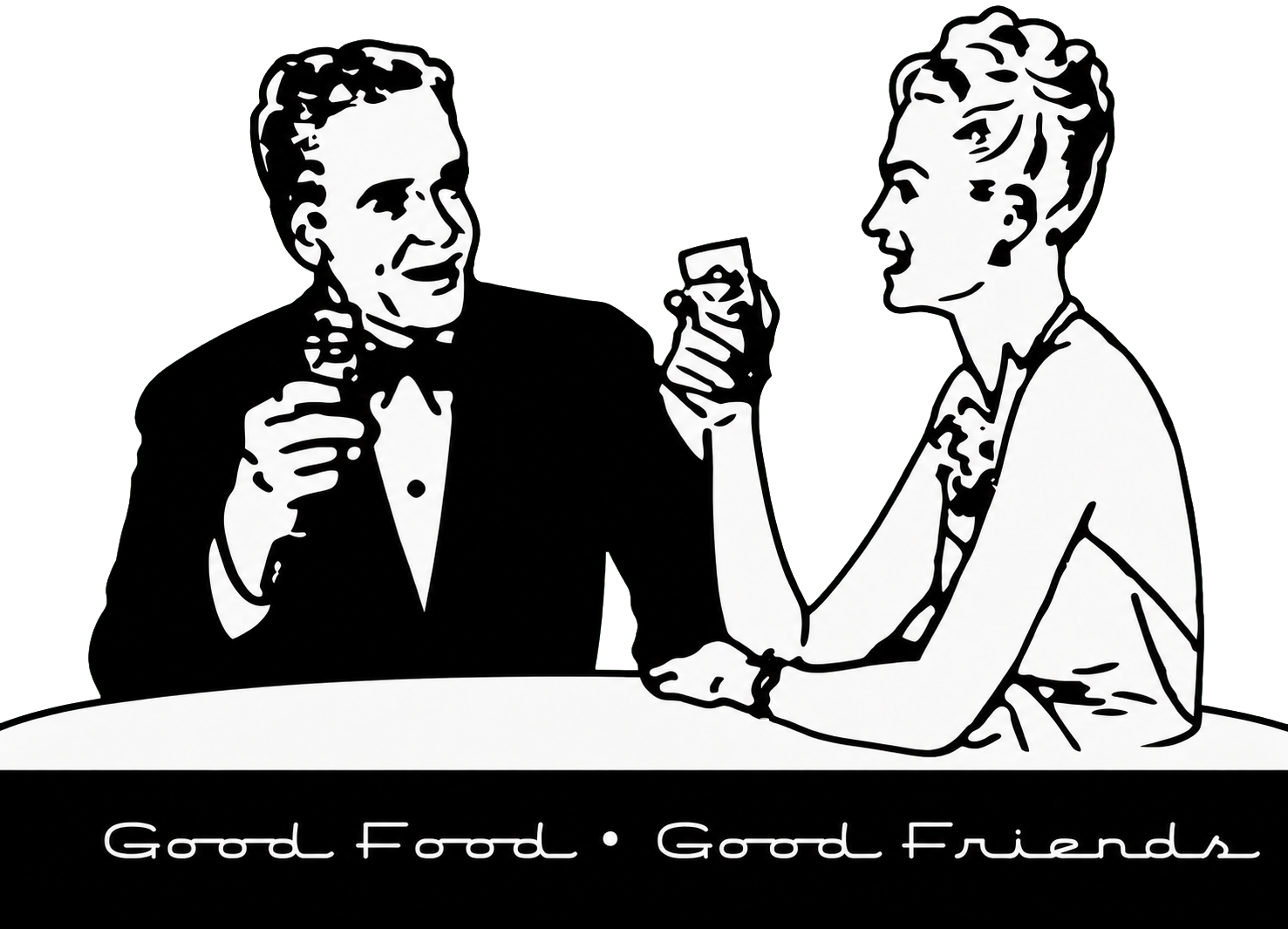 Illustration of a man and woman dressed in formal attire, sitting at a table, raising glasses in a toast. The woman has short hair and is smiling; the man has a bow tie. The background is black, and there is a caption at the bottom that says, "Good Food · Good Friends."
