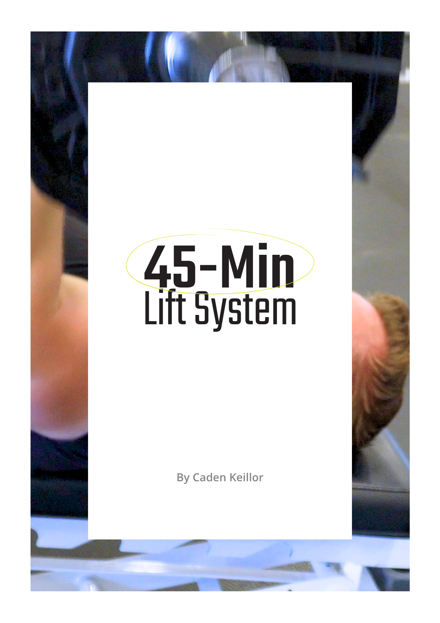 45-Min Lift System