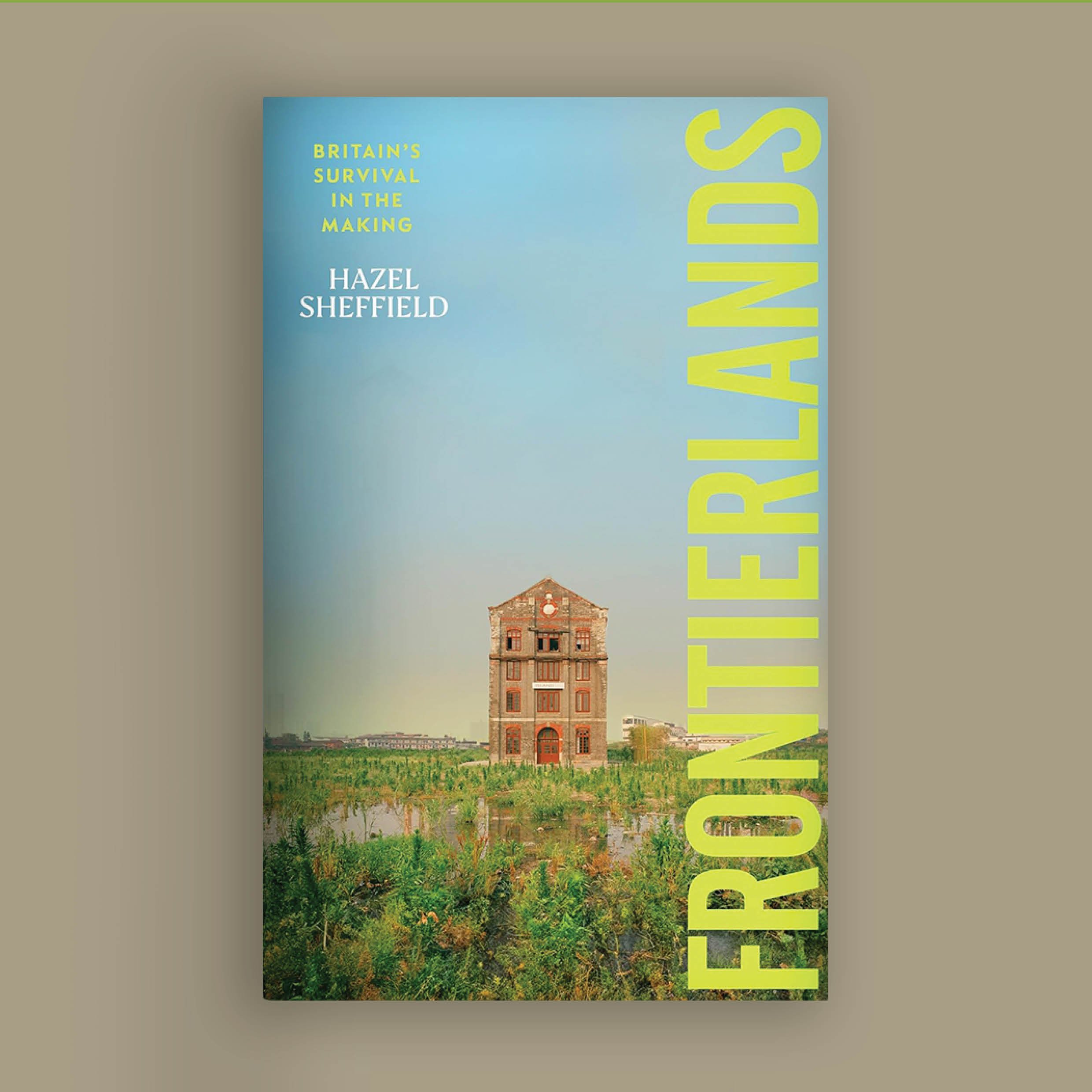 Book cover titled 'Britain's Survival in the Making' by Hazel Sheffield, featuring an illustration of a historic brick building surrounded by green fields and trees.