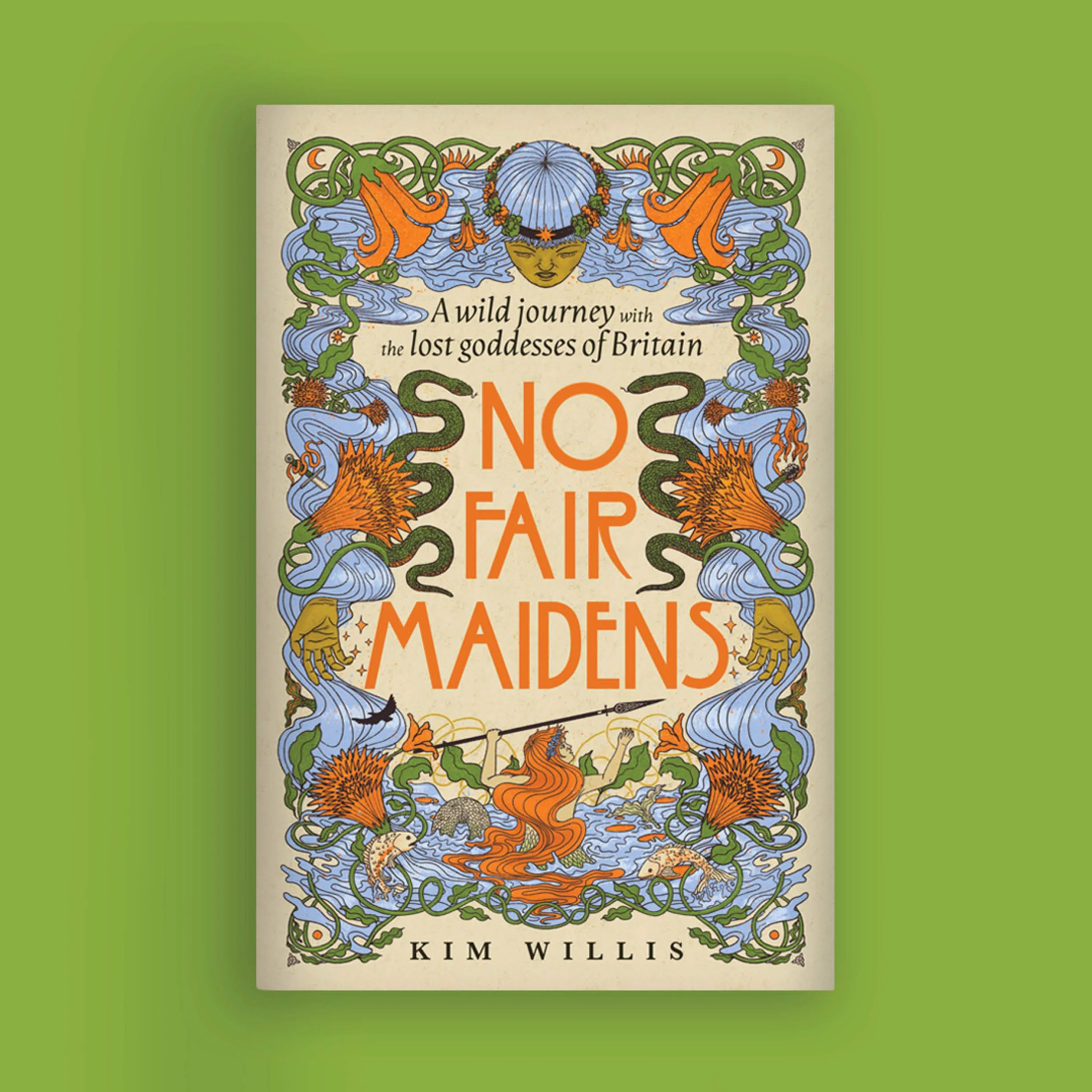 Book cover titled "No Fair Maidens" by Kim Willis with an illustrated ornate design featuring a woman's face with long flowing blue hair, surrounded by vines, flowers, snakes, birds, and water elements.