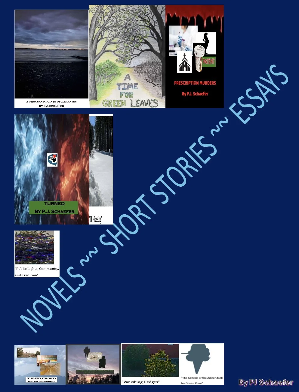 Collage of book covers with titles related to darkness, nature, crime, and community essays, arranged on a blue background with a diagonal title reading 'NOVELS and SHORT STORIES n ESSAYS' and author PJ Schaefer's name.