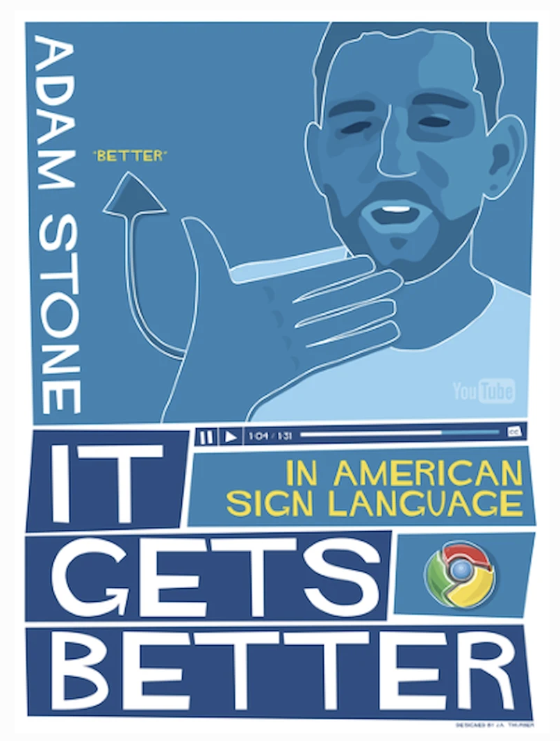 Poster for the 'It Gets Better' campaign, a blue-toned illustration of a man signing 'better' with bold text reading 'It Gets Better in American Sign Language