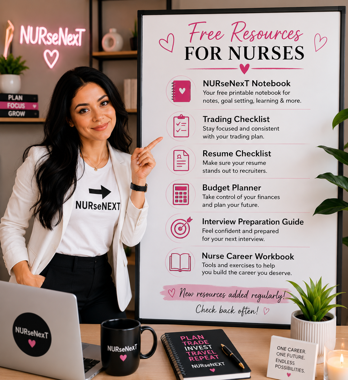 A woman wearing a white NURseNEXT T-shirt and blazer, standing next to a whiteboard with a list of free resources for nurses, including a notebook, checklists, and guides. She is pointing at the board and smiling. The workspace has a laptop, mug, notebook, and plant, with branding and inspirational messages related to nursing.
