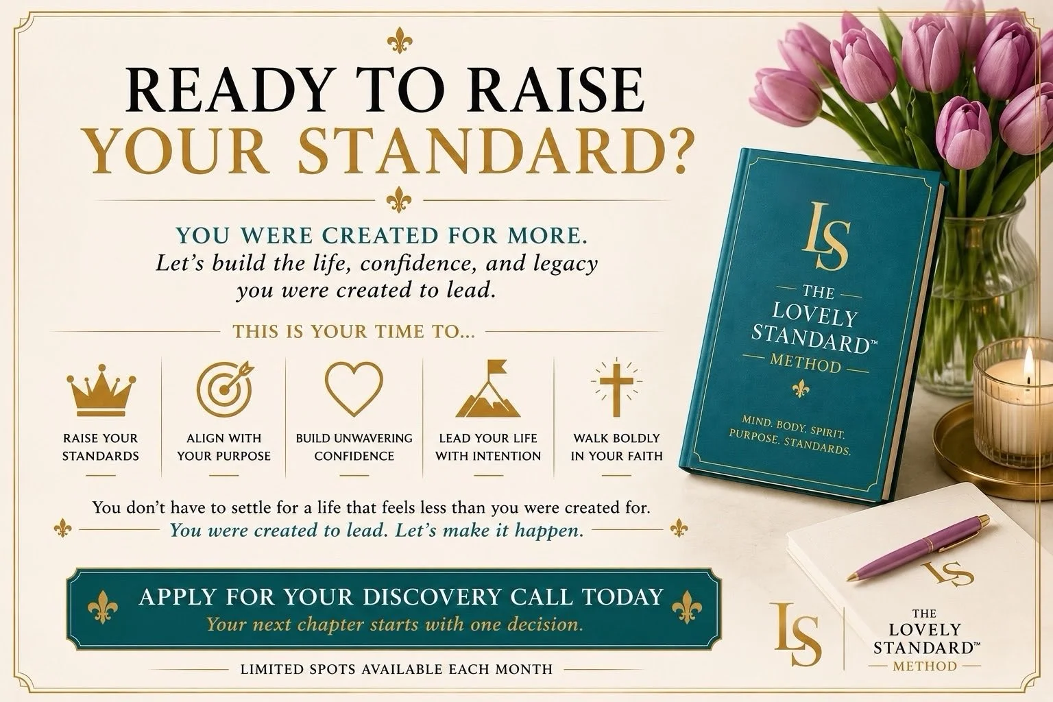 An advertisement for The Lovely Standard method, featuring a bouquet of pink tulips in a glass vase, a teal book with gold lettering, a white notebook with the LS logo, a purple pen, a lit candle in a glass holder, and text promoting self-improvement and leadership.
