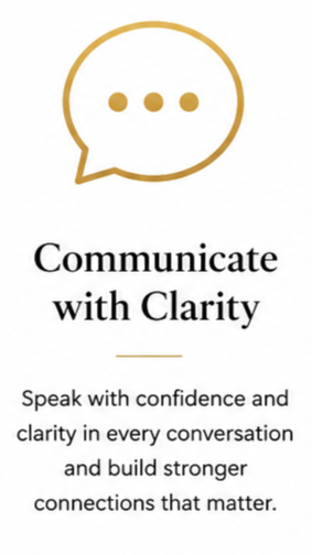 Speech bubble icon with three dots, text reads "Communicate with Clarity" and emphasizes speaking with confidence and clarity to build stronger connections.