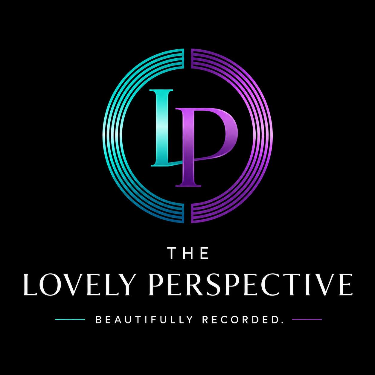 Logo for 'The Lovely Perspective,' featuring a black background, a circular design with gradient lines in teal and purple, and the initials 'L' and 'P' in teal and purple, with the tagline 'Beautifully Recorded' below.