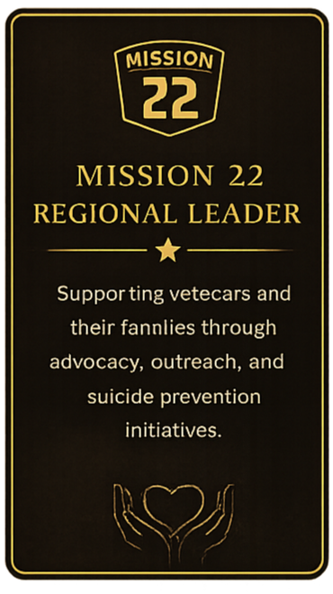 Black poster with yellow text and border promoting Mission 22's regional leadership in supporting veterans and their families through advocacy, outreach, and suicide prevention, featuring a heart held by hands at the bottom.