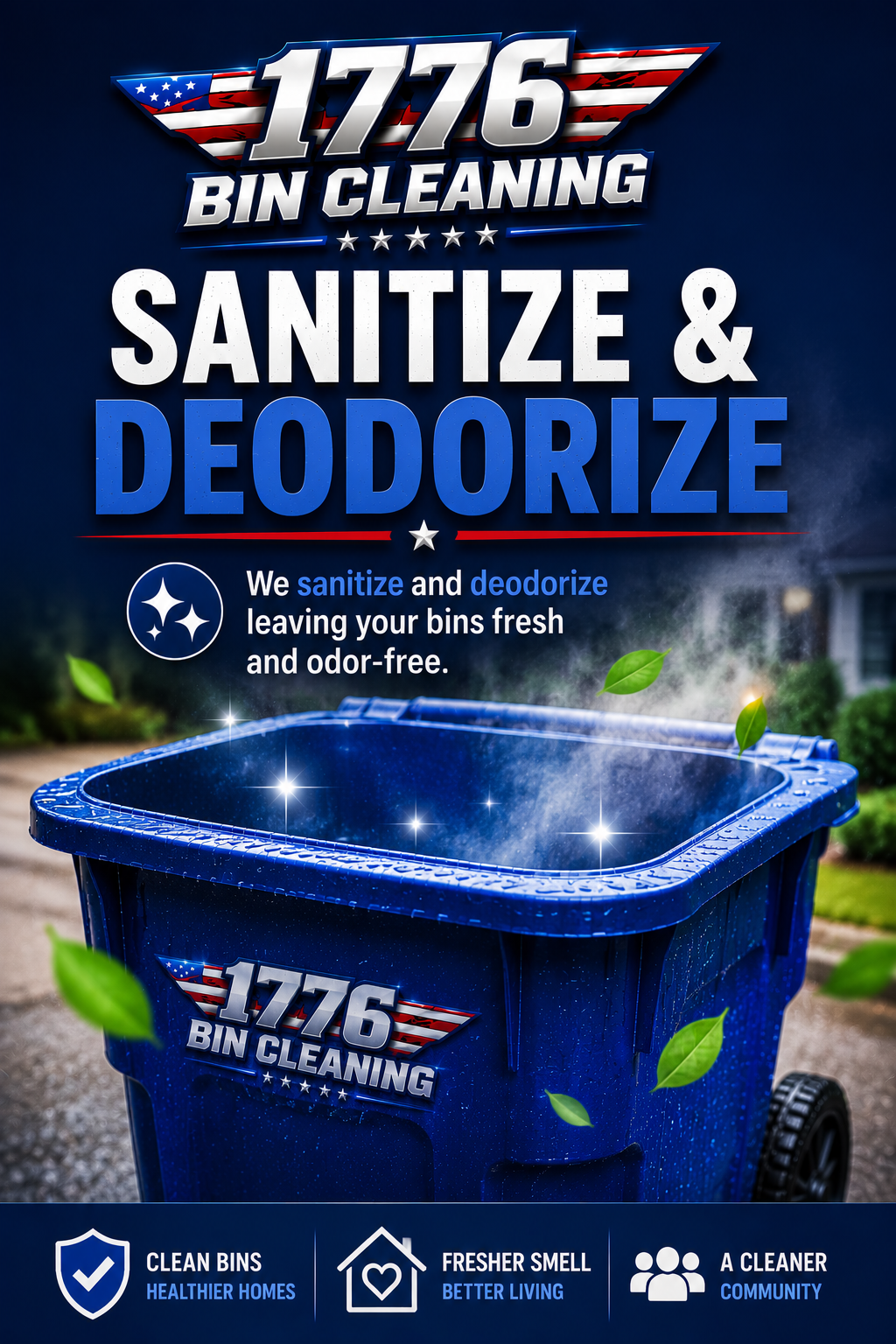 Advertisement for 1776 Bin Cleaning, highlighting sanitizing and deodorizing bins to keep them fresh, odor-free, and promote healthier homes, better living, and a cleaner community.