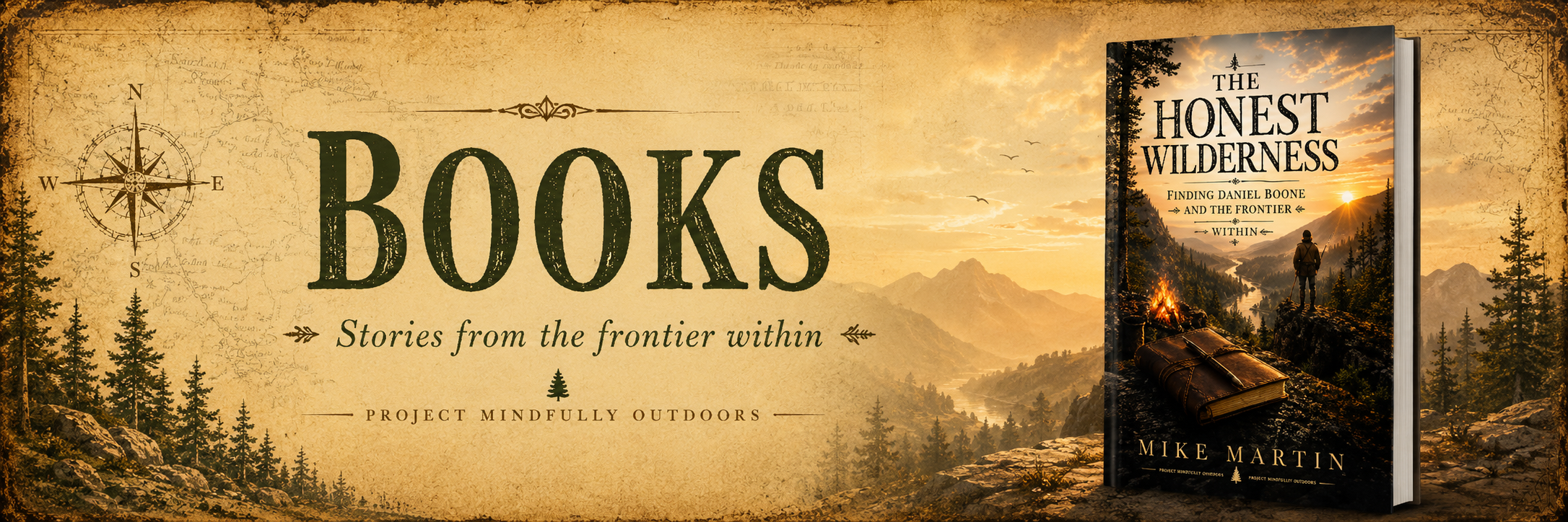 Book cover titled "The Honest Wilderness" by Mike Martin, featuring a hiker overlooking a mountain landscape at sunset with trees and a river.