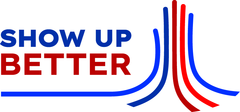 Show Up Better